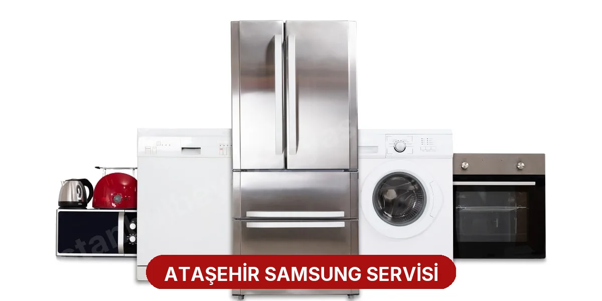 Ataşehir Samsung Servisi