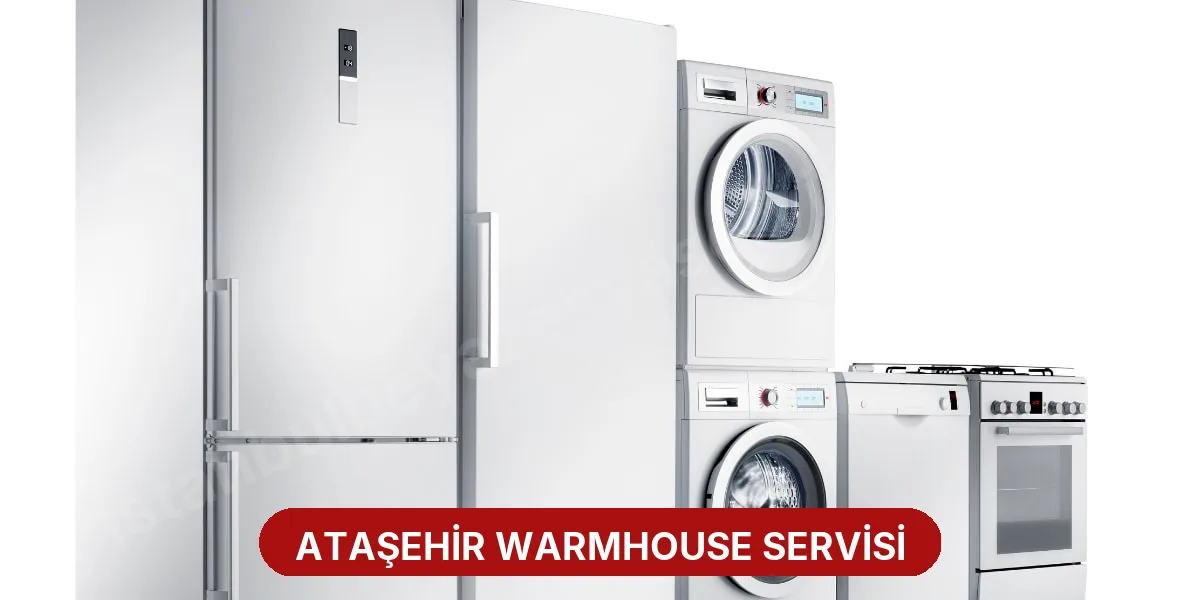 Ataşehir Warmhouse Servisi