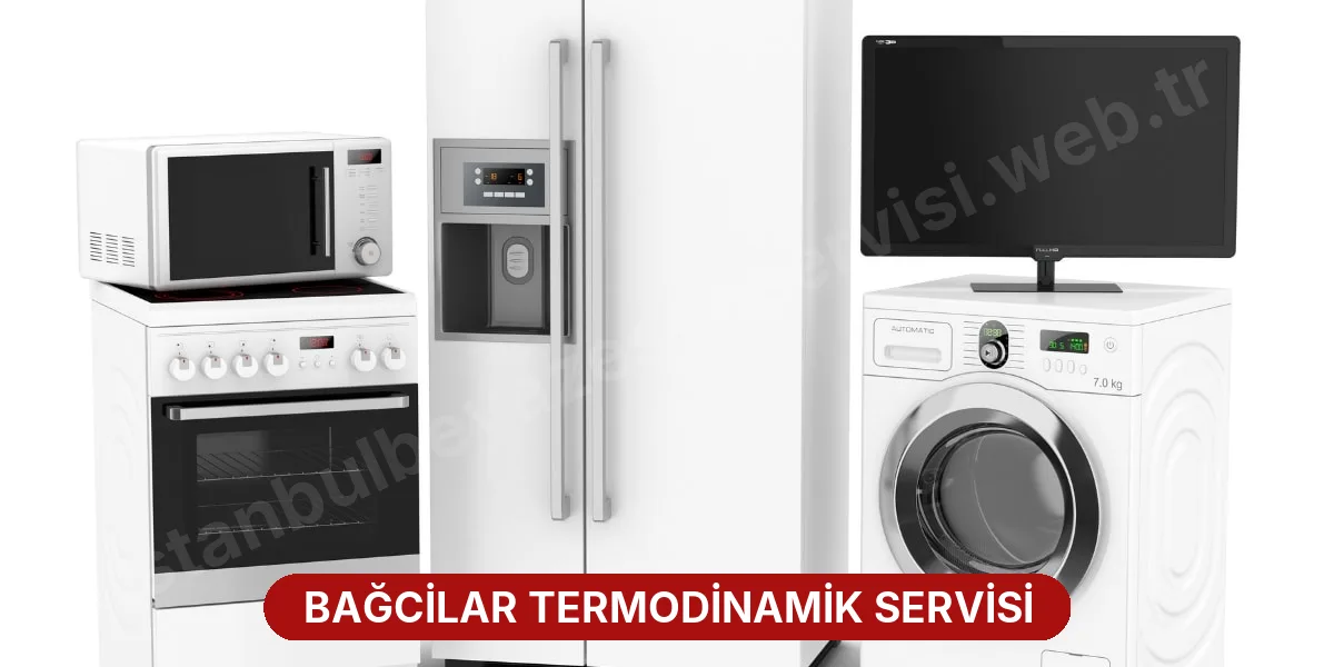 Bağcilar Termodinamik Servisi