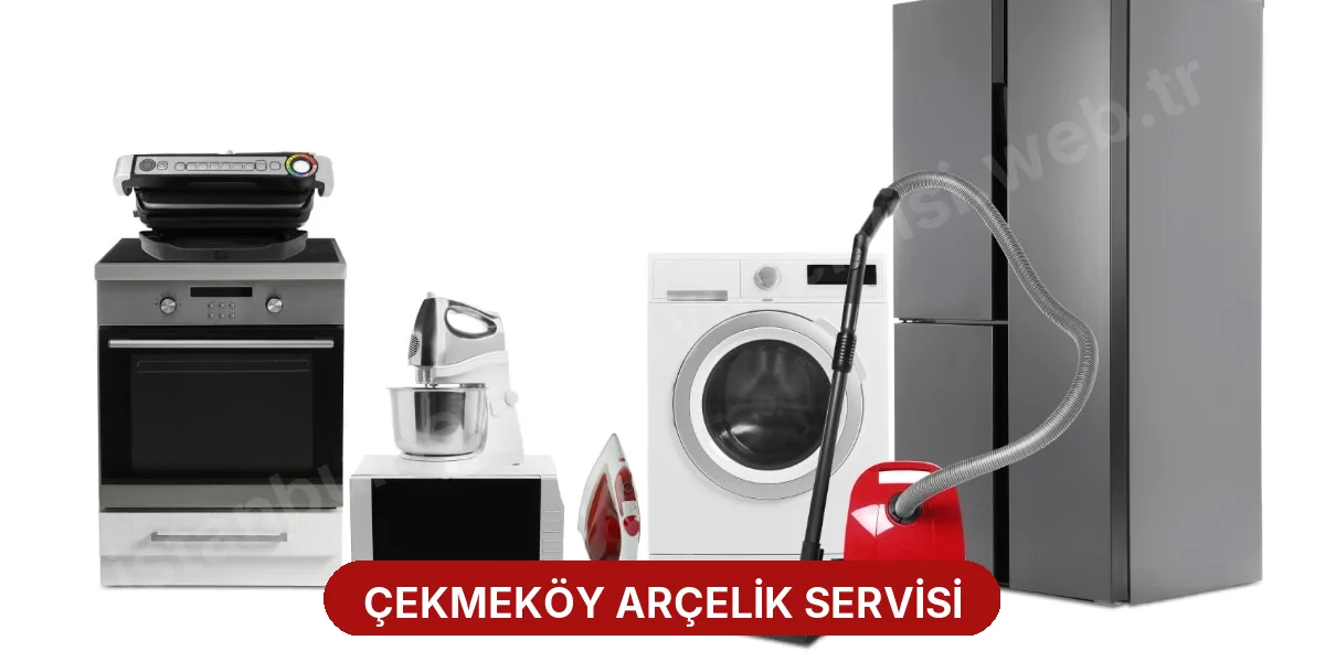 Çekmeköy Arçelik Servisi