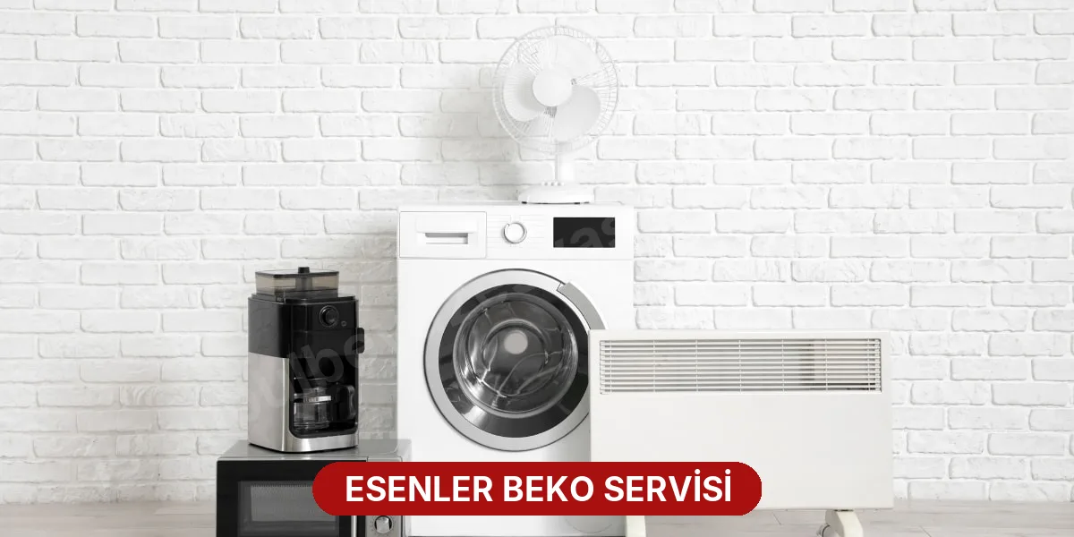 Esenler Beko Servisi