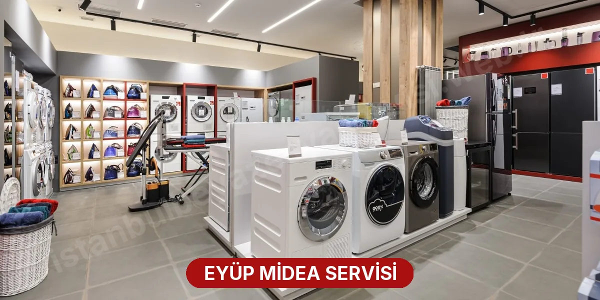 Eyüp Midea Servisi