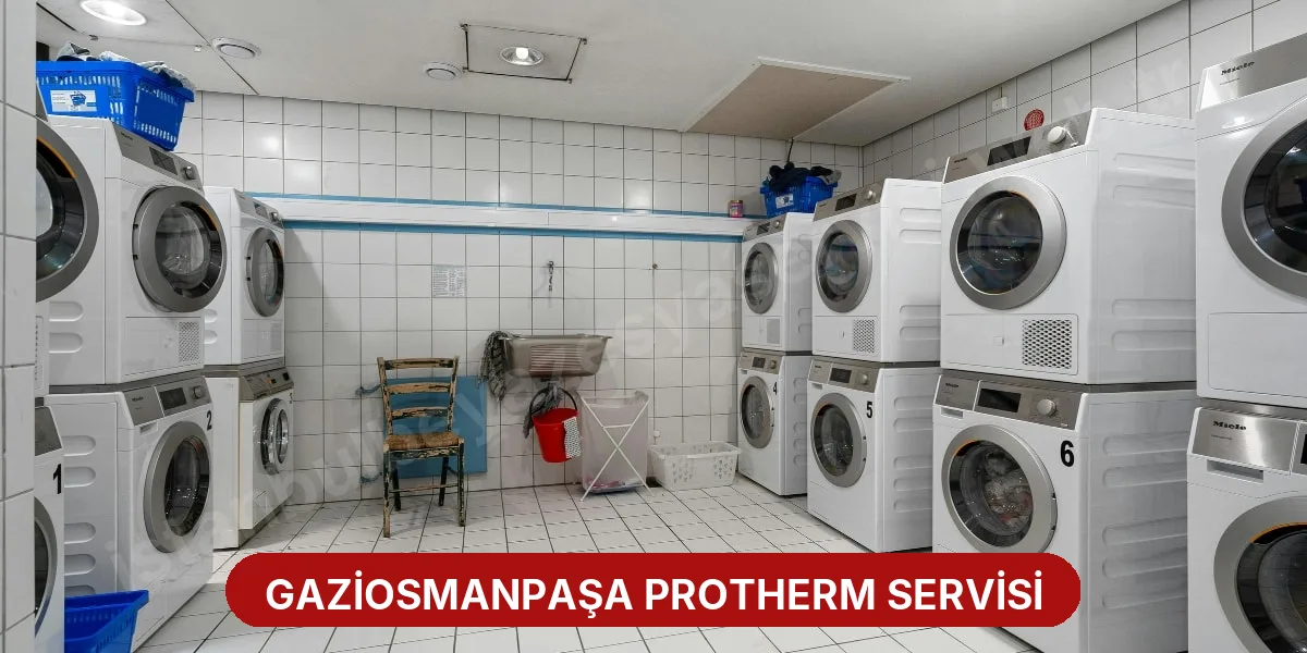 Gaziosmanpaşa Protherm Servisi