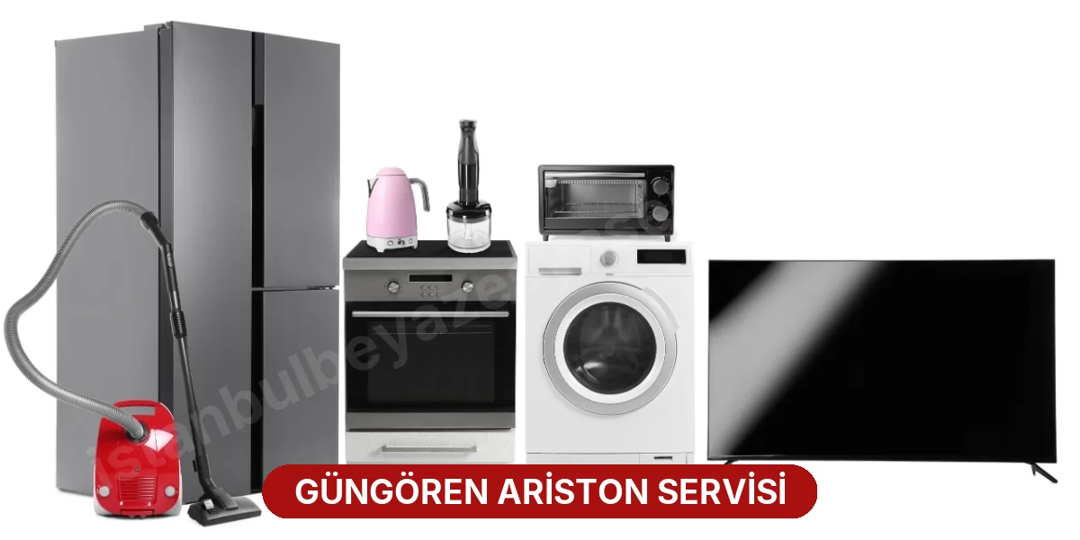 Güngören Ariston Servisi