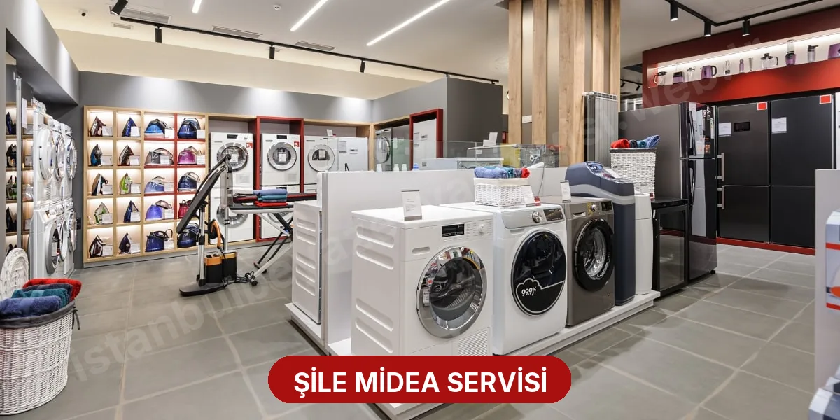 Şile Midea Servisi