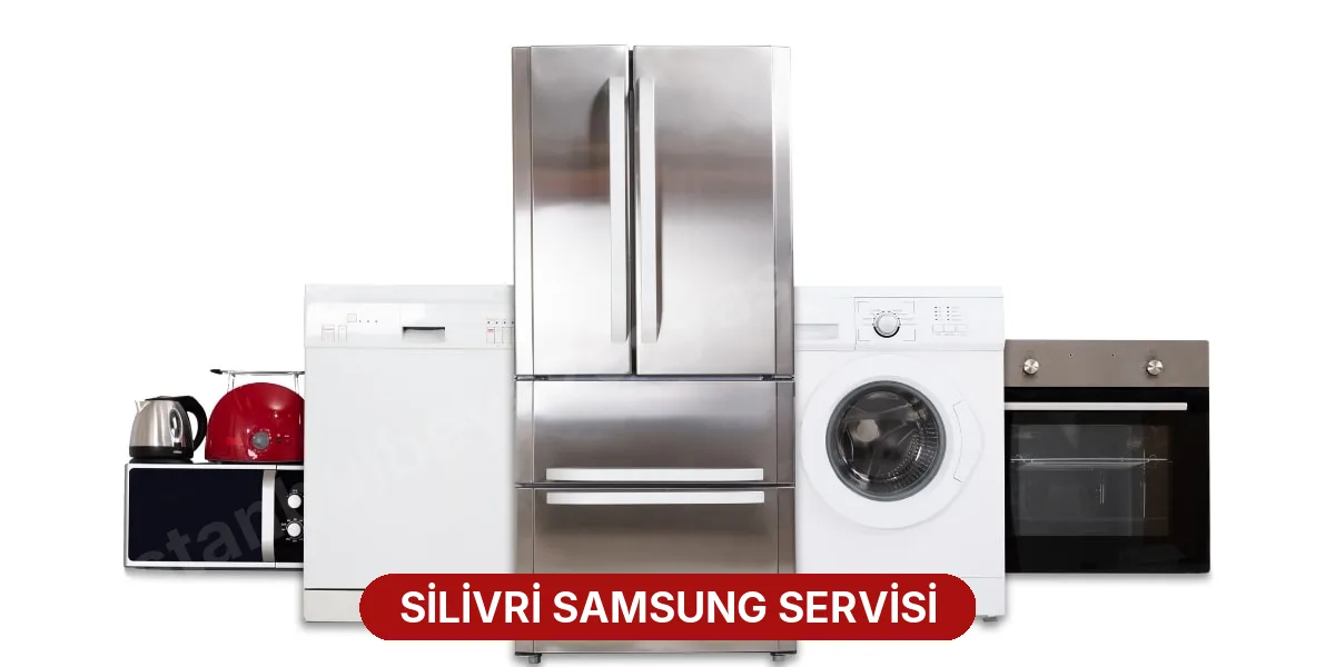 Silivri Samsung Servisi