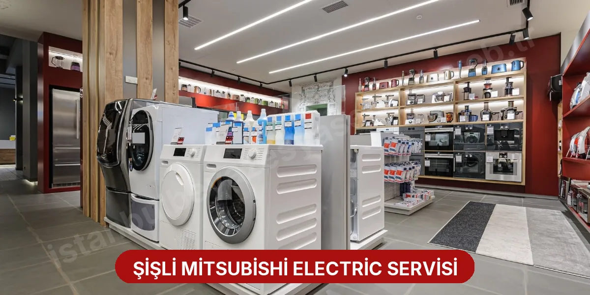 Şişli Mitsubishi Electric Servisi
