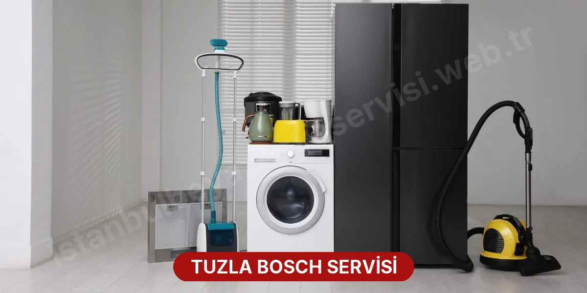 Tuzla Bosch Servisi