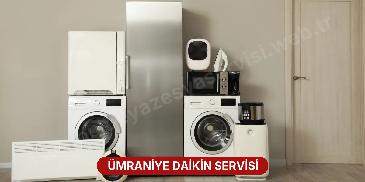 Ümraniye Daikin Servisi